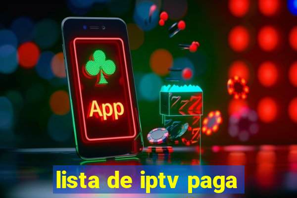 lista de iptv paga